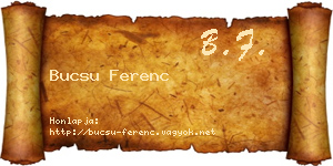 Bucsu Ferenc névjegykártya